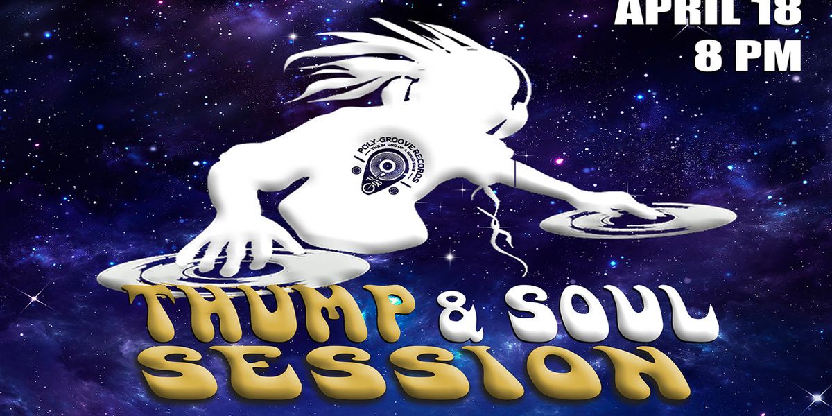 THUMP & SOUL SESSION To Bring Underground Dance Experience To New Bedford