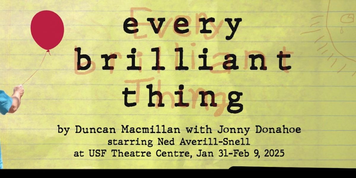The Tampa Repertory Theatre Presents EVERY BRILLIANT THING At USF Theatre Centre