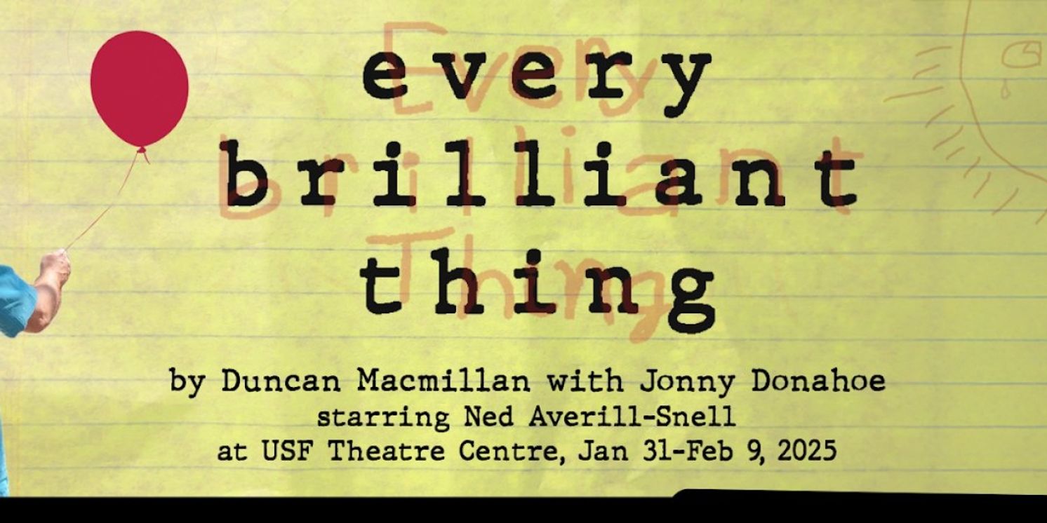 The Tampa Repertory Theatre Presents EVERY BRILLIANT THING At USF Theatre Centre  Image