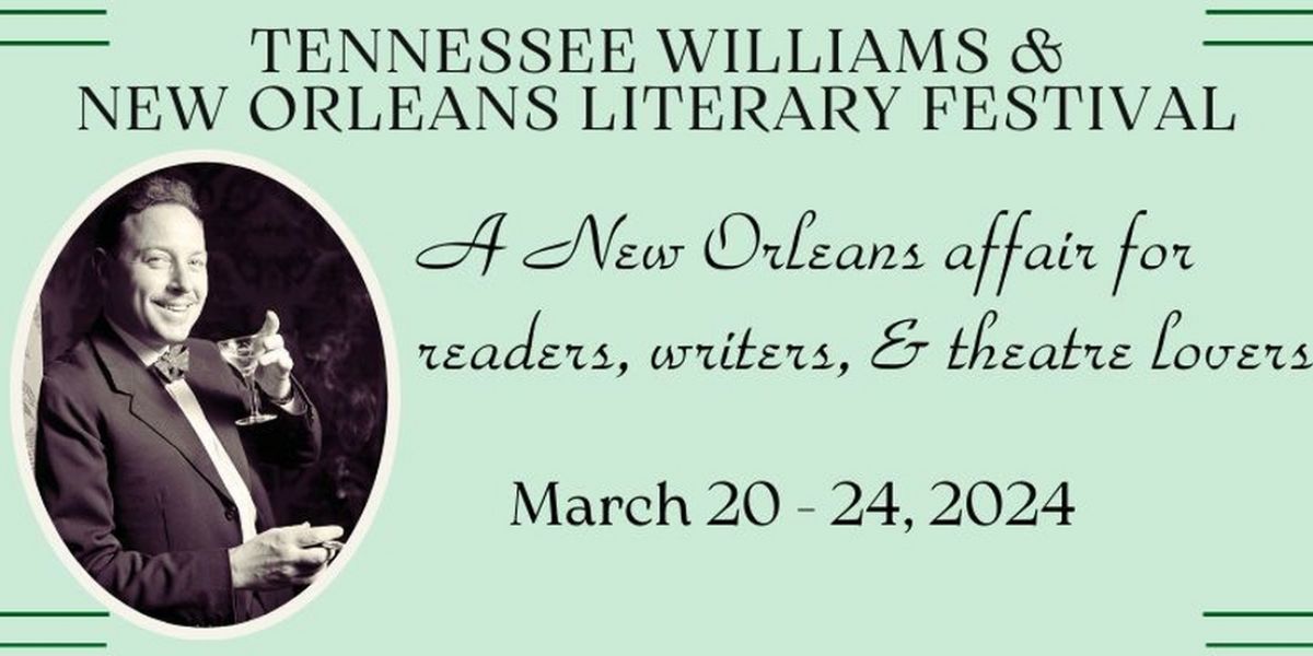 The Tennessee Williams & New Orleans Literary Festival To Host Virtual Writing Retreat In January