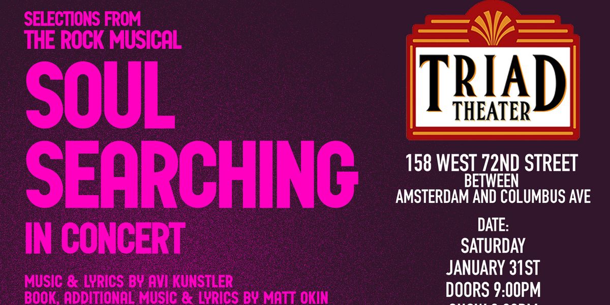 The Triad Theater to Present Selections From SOUL SEARCHING In Concert