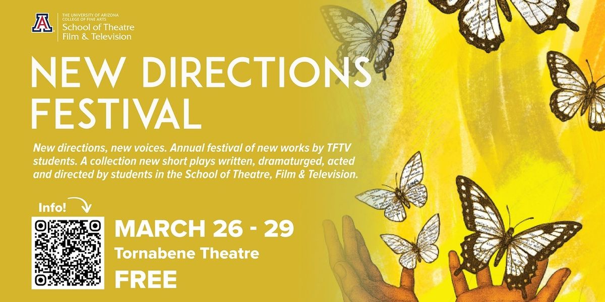 The University of Arizona School of Theatre, Film & Television Will Host New Directions Festival: Broken