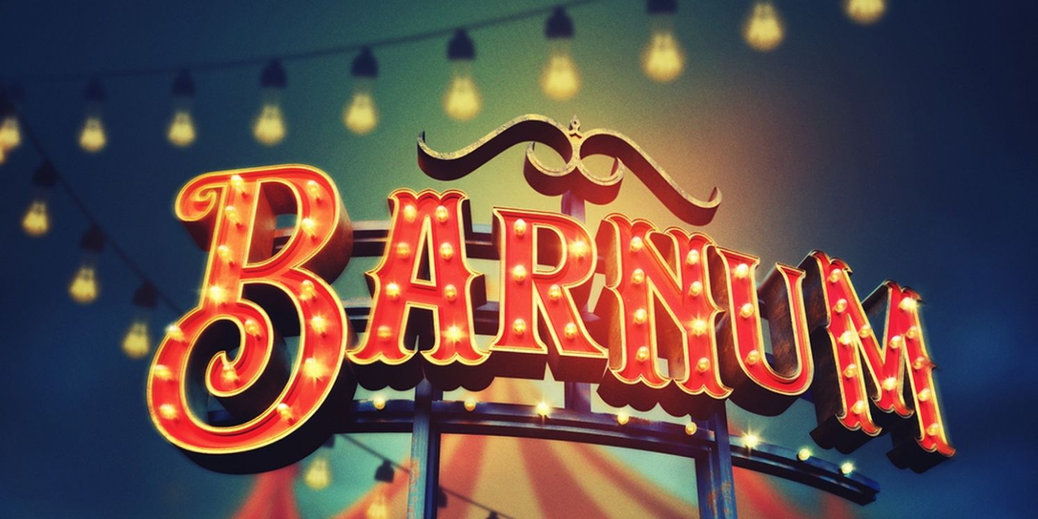 The Watermill Reveals Details of Upcoming Season Including BARNUM and More!  Image
