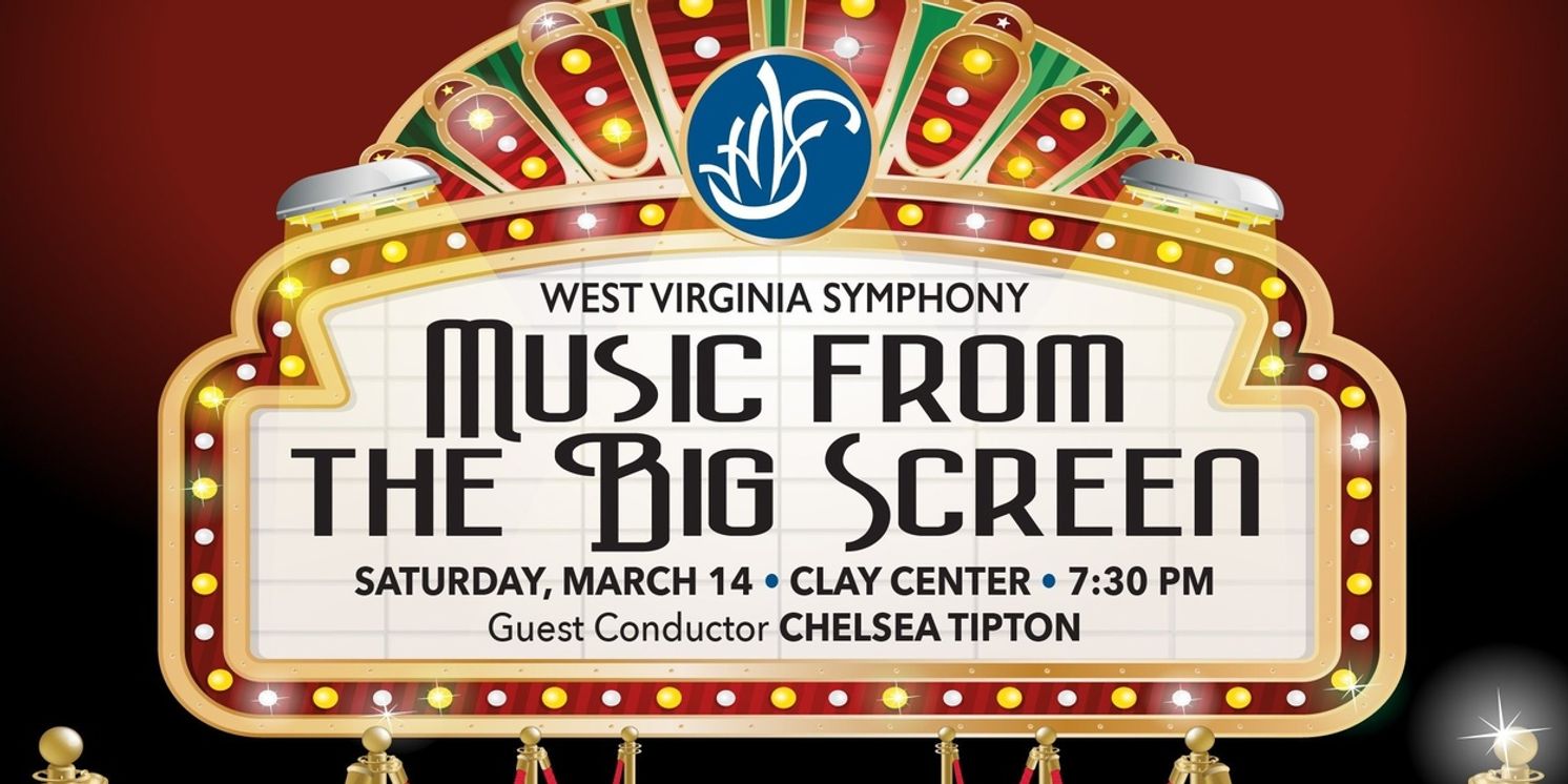 The West Virginia Symphony Orchestra Will Perform MUSIC FROM THE BIG SCREEN  Image