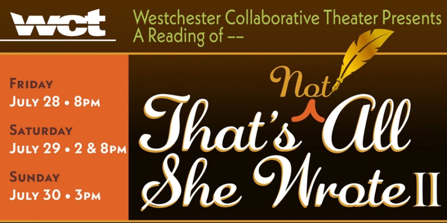 The Work Of Westchester Women Playwrights to be Featured In THAT'S (NOT) ALL SHE WROTE II  Image