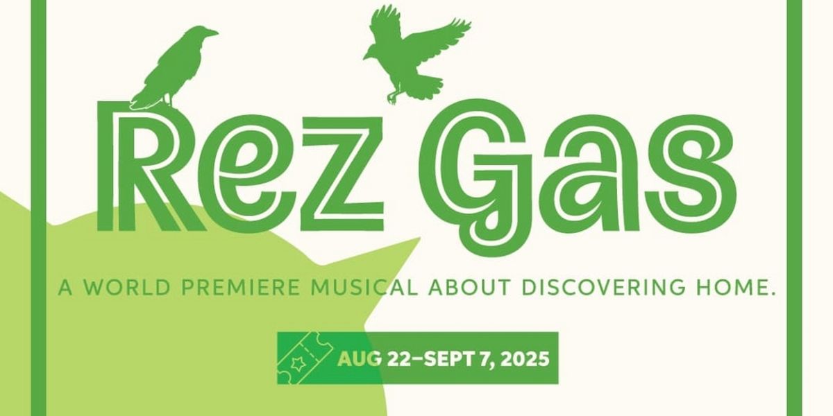 REZ GAS World Premiere to be Presented at The Capitol Theatre Port Hope