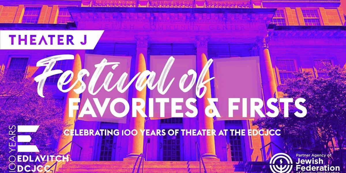 Theater J Will Host FESTIVAL OF FAVORITES AND FIRSTS Play Reading Series