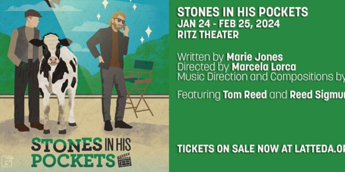 Theater Latté Da Announces Rehearsals Are In Progress For STONES IN HIS POCKETS