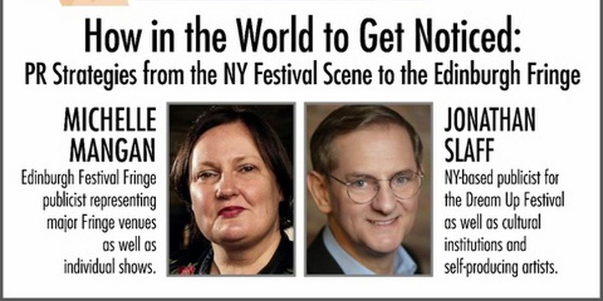 TRU to Present How In The World To Get Noticed: PR Strategies From The NY Festival Scene To The Edinburgh