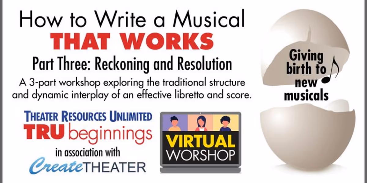 Theater Resources Unlimited Opens Submissions To Their Musical Feedback Lab