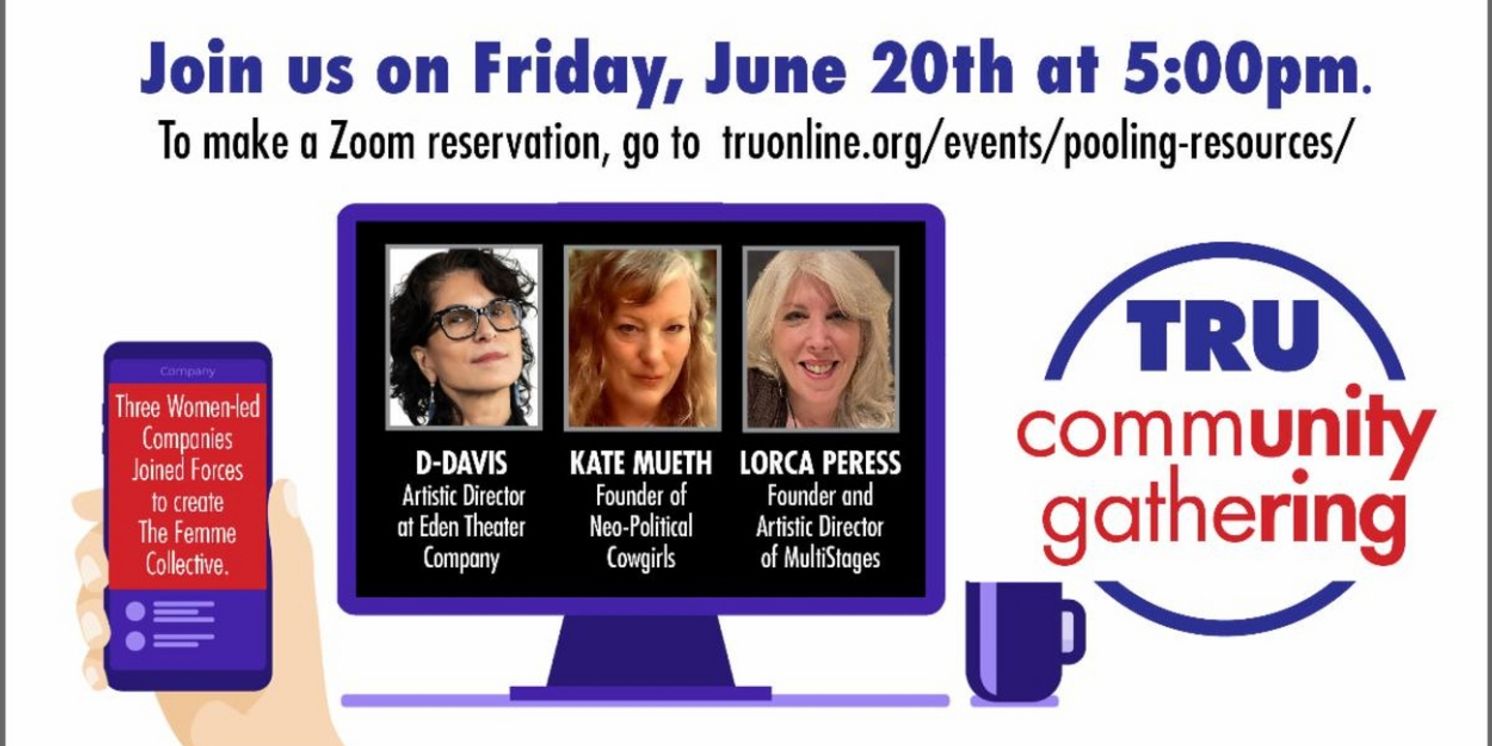 TRU to Present 'Pooling Resources: How Three Women-Led Companies Joined Forces'  Image