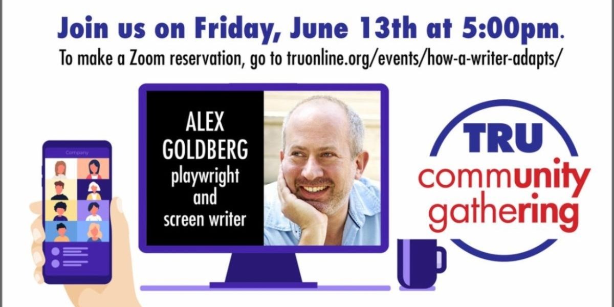 Theater Resources Unlimited Will Host 'From Page To Stage To Hybrid To Film: How A Writer Adapts'