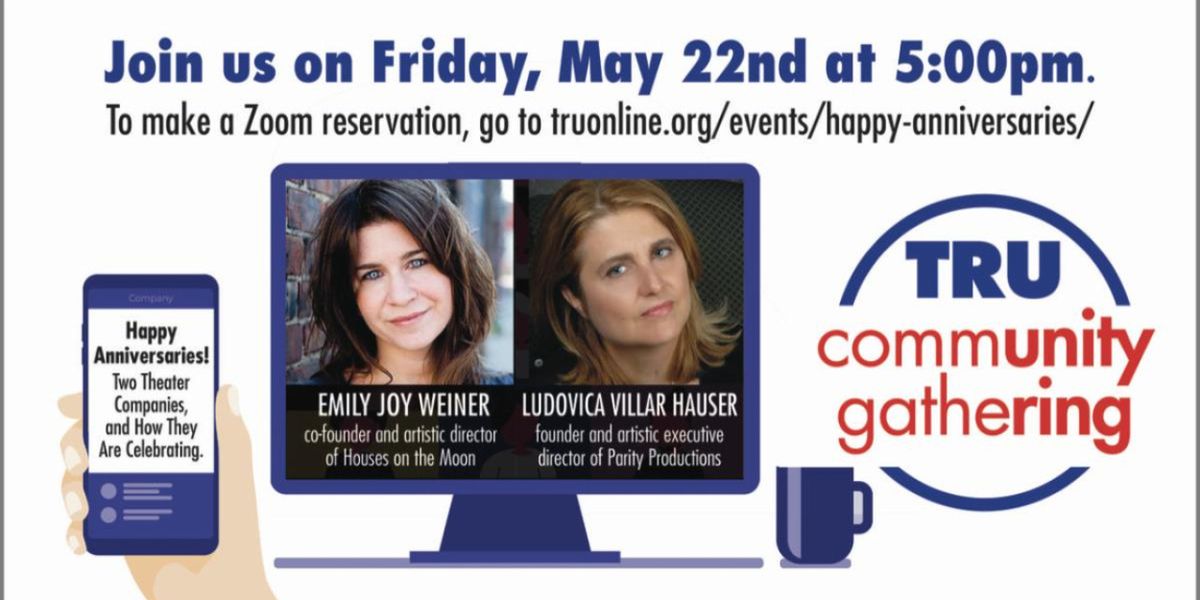 Theater Resources Unlimited to Host Anniversary Celebration with Two NYC Theater Companies