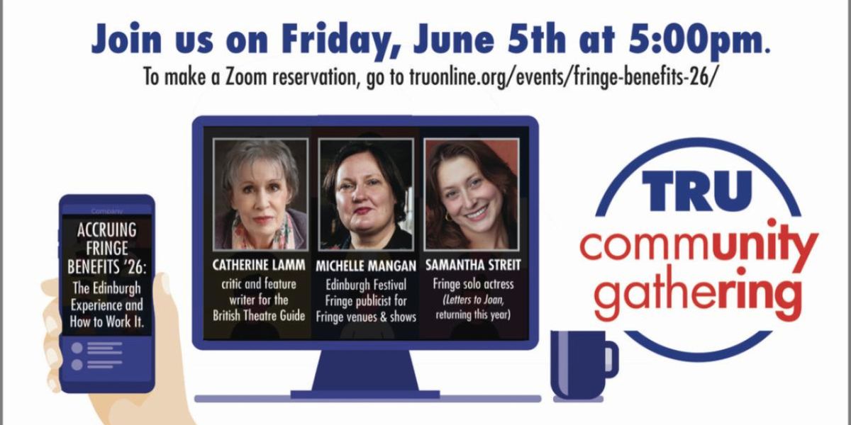 Theater Resources Unlimited to Host Zoom Panel on Edinburgh Fringe Festival