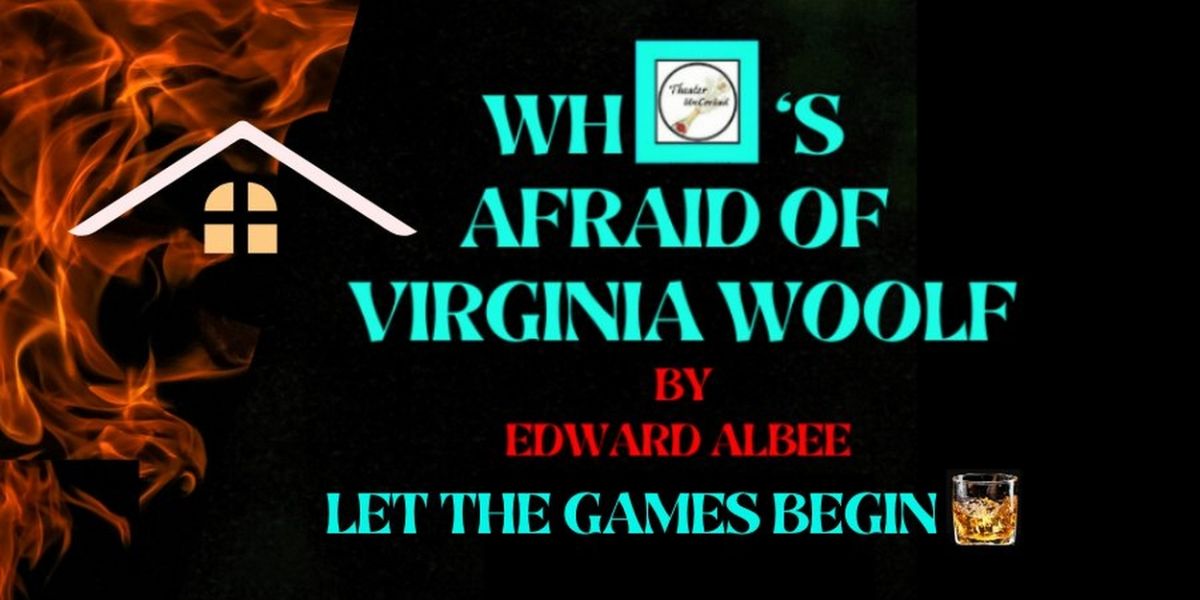 Theater UnCorked To Present WHO'S AFRAID OF VIRGINIA WOOLF?
