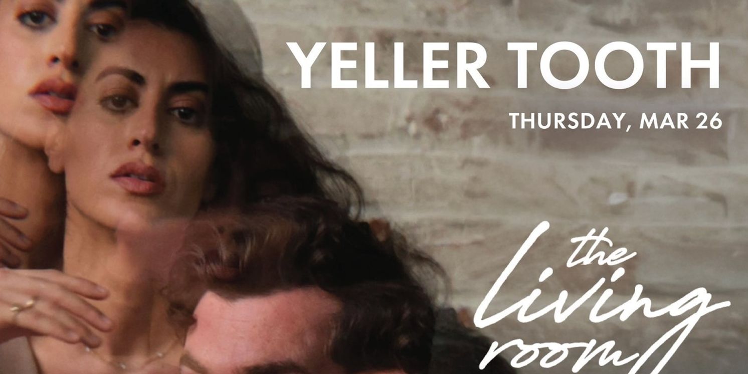 TheaterWorks Hartford Unveils 25/26 Living Room Concert Series Featuring YELLER TOOTH  Image