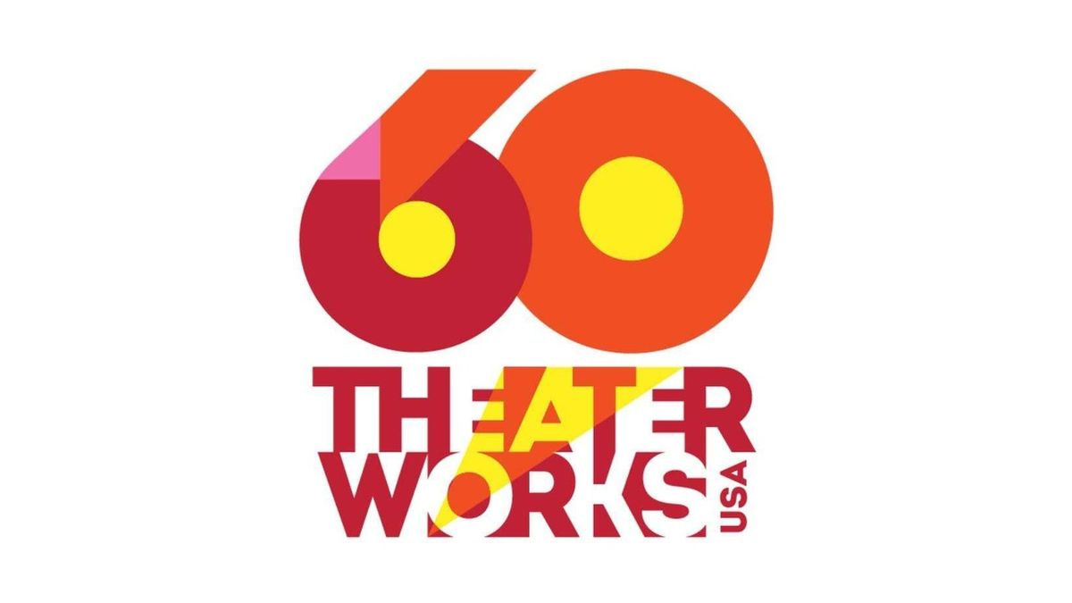 TheaterWorksUSA Unveils 60th Anniversary Season and Launches $600K Giving Campaign