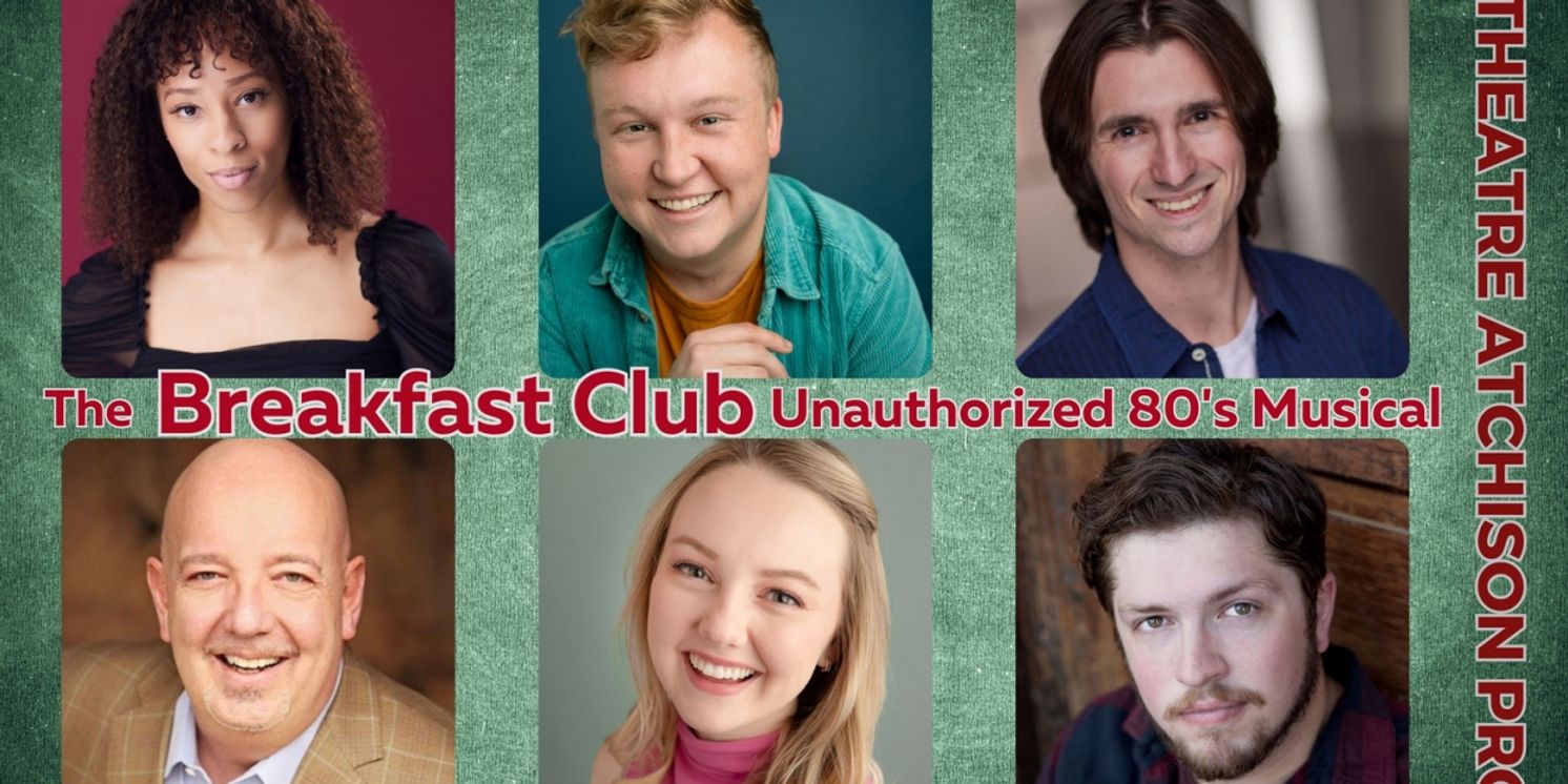 Theatre Atchison PRO Will Produce THE BREAKFAST CLUB: Unauthorized 80's Musical  Image