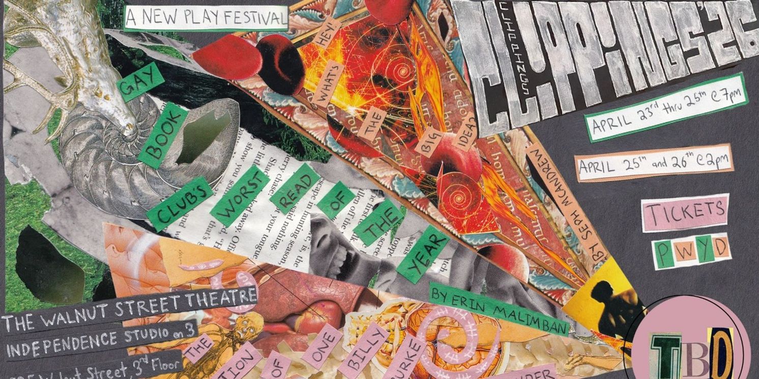 Theatre By Development to Present CLIPPINGS ‘26: A New Play Festival For Philly Theatre Week  Image