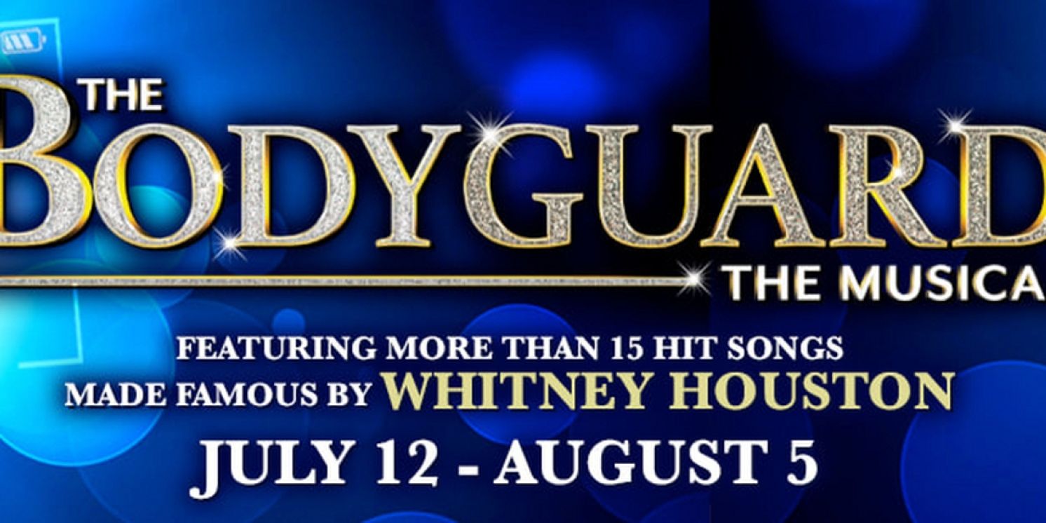 Theatre By The Sea's 90th Anniversary Continues With THE BODYGUARD On July 12  Image