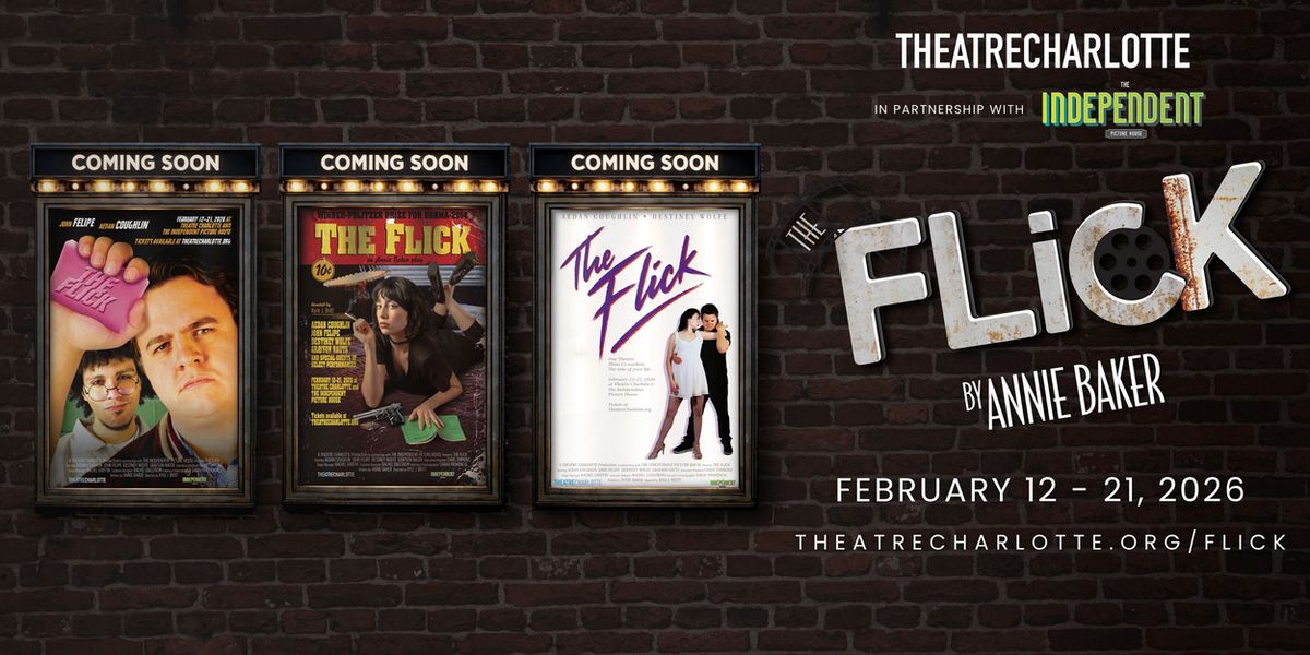 Theatre Charlotte Will Present THE FLICK