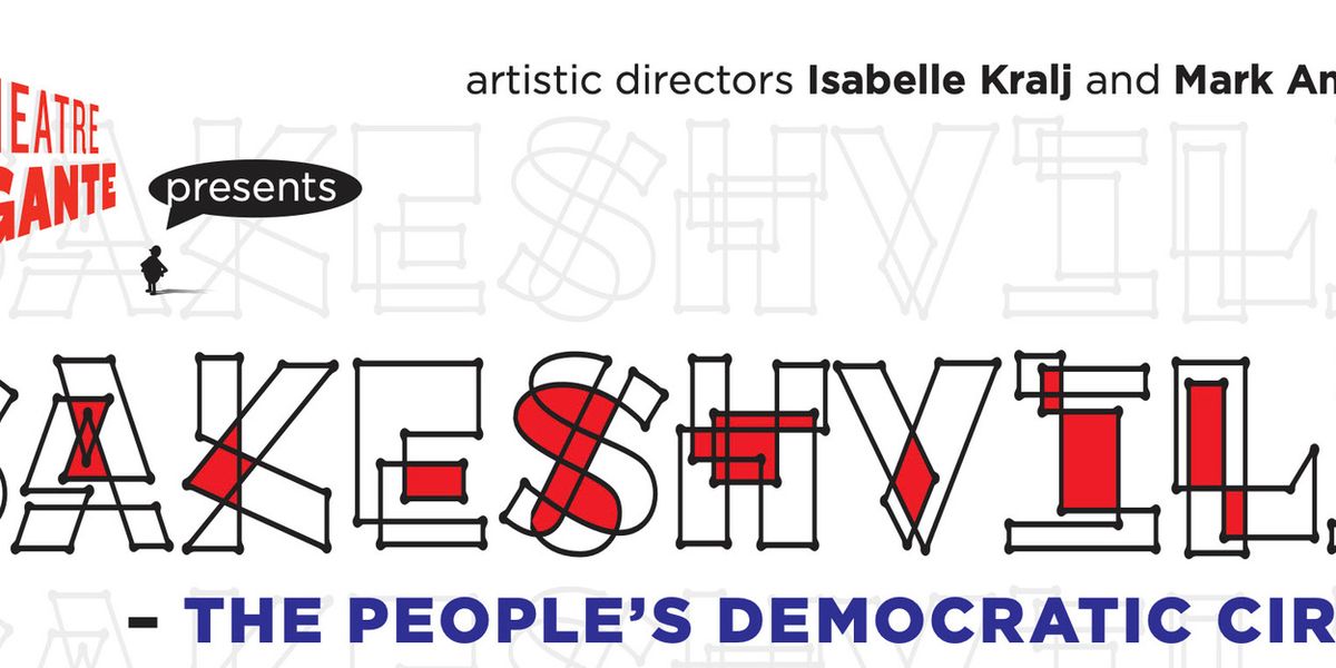 SAKESHVILI: THE PEOPLE'S DEMOCRATIC CIRCUS Postponed at Theatre Gigante