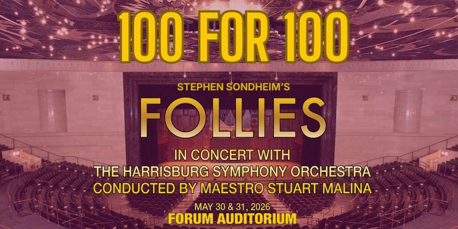 Theatre Harrisburg To Celebrate 100th Anniversary With FOLLIES In Concert and Centennial Gala  Image