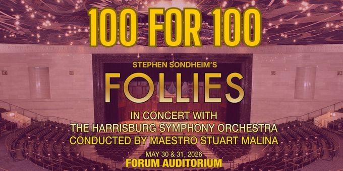 Theatre Harrisburg To Celebrate 100th Anniversary With FOLLIES In Concert and Ce Photos
