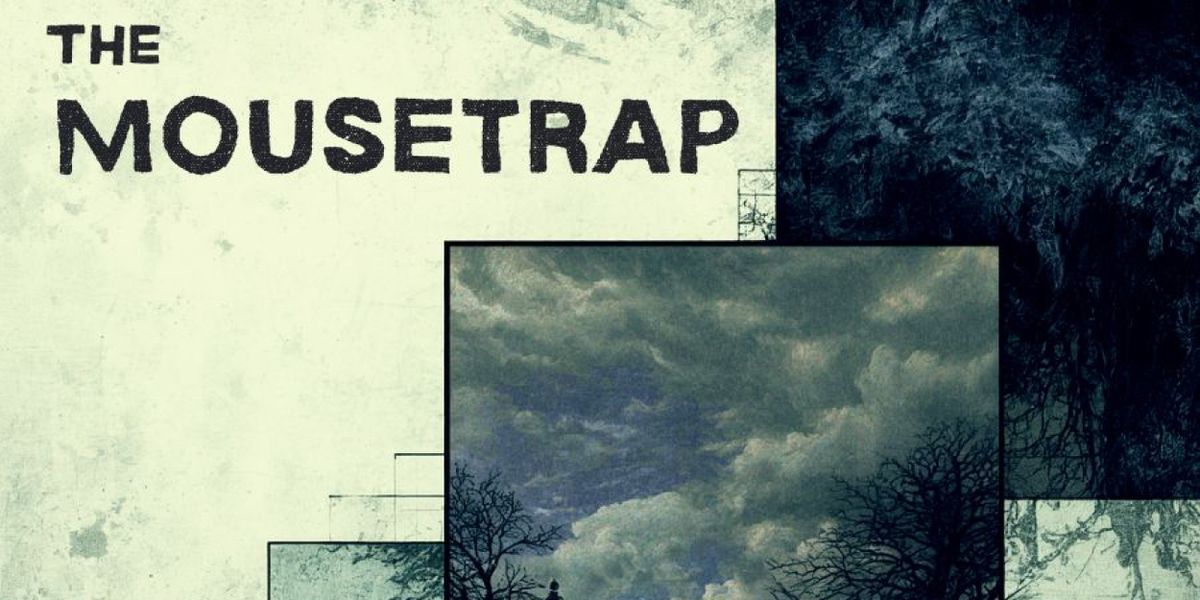 THE MOUSETRAP By Agatha Christie To Be Presented By Theatre L'homme Dieu