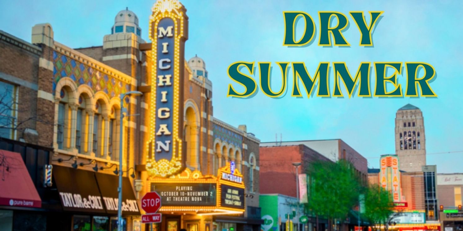 DRY SUMMER World Premiere to be Presented at Theatre NOVA  Image