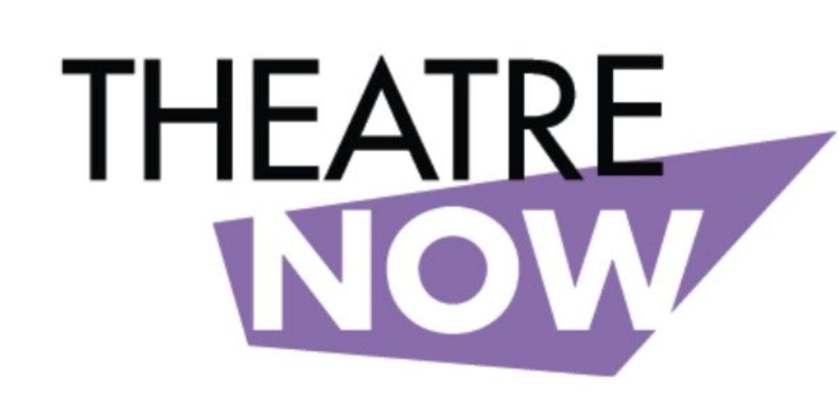 Theatre Now Receives $15,000 Award From the National Endowment for the Arts