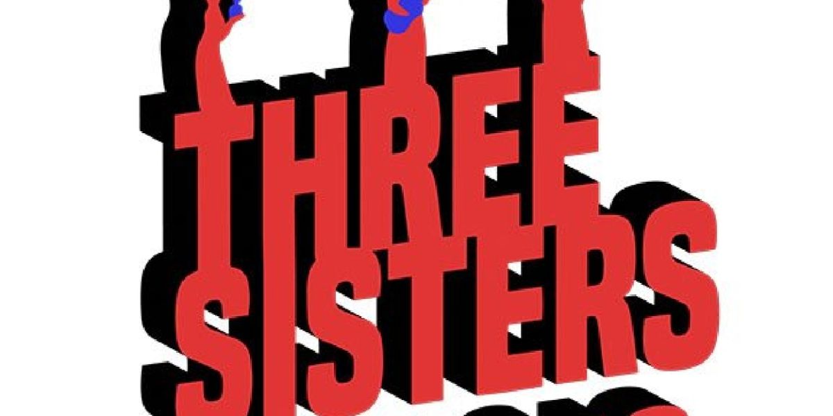 Theatre Pro Rata To Present A New Adaptation of Chekhov's THREE SISTERS with NO SISTERS