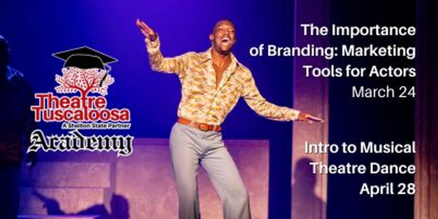 Theatre Tuscaloosa Academy Adds Three Spring Classes to Programming  Image
