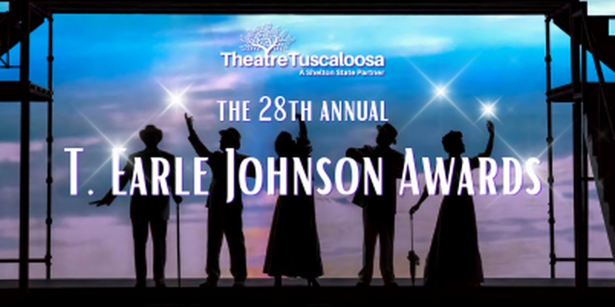 Theatre Tuscaloosa Reveals 2023-24 T. Earle Johnson Award Winners