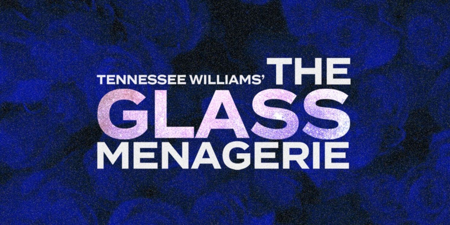 THE GLASS MENAGERIE Opens Theatre Wesleyan’s 2025–26 Season  Image