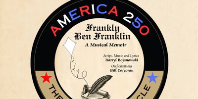 Theatre in the Circle Will Present FRANKLY BEN FRANKLIN: A MUSICAL MEMOIR Photo
