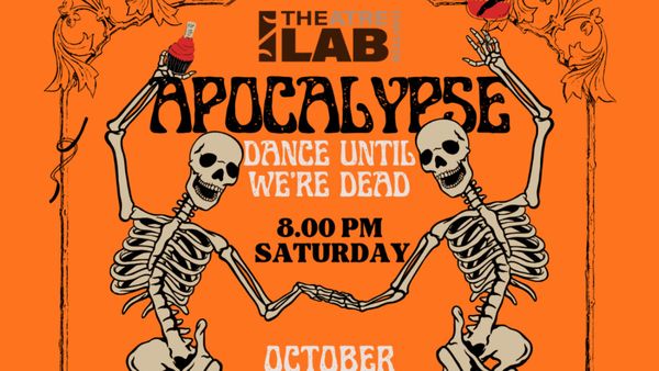 TheatreLab to Present APOCALYPSE: DANCE UNTIL WE'RE DEAD Halloween Party