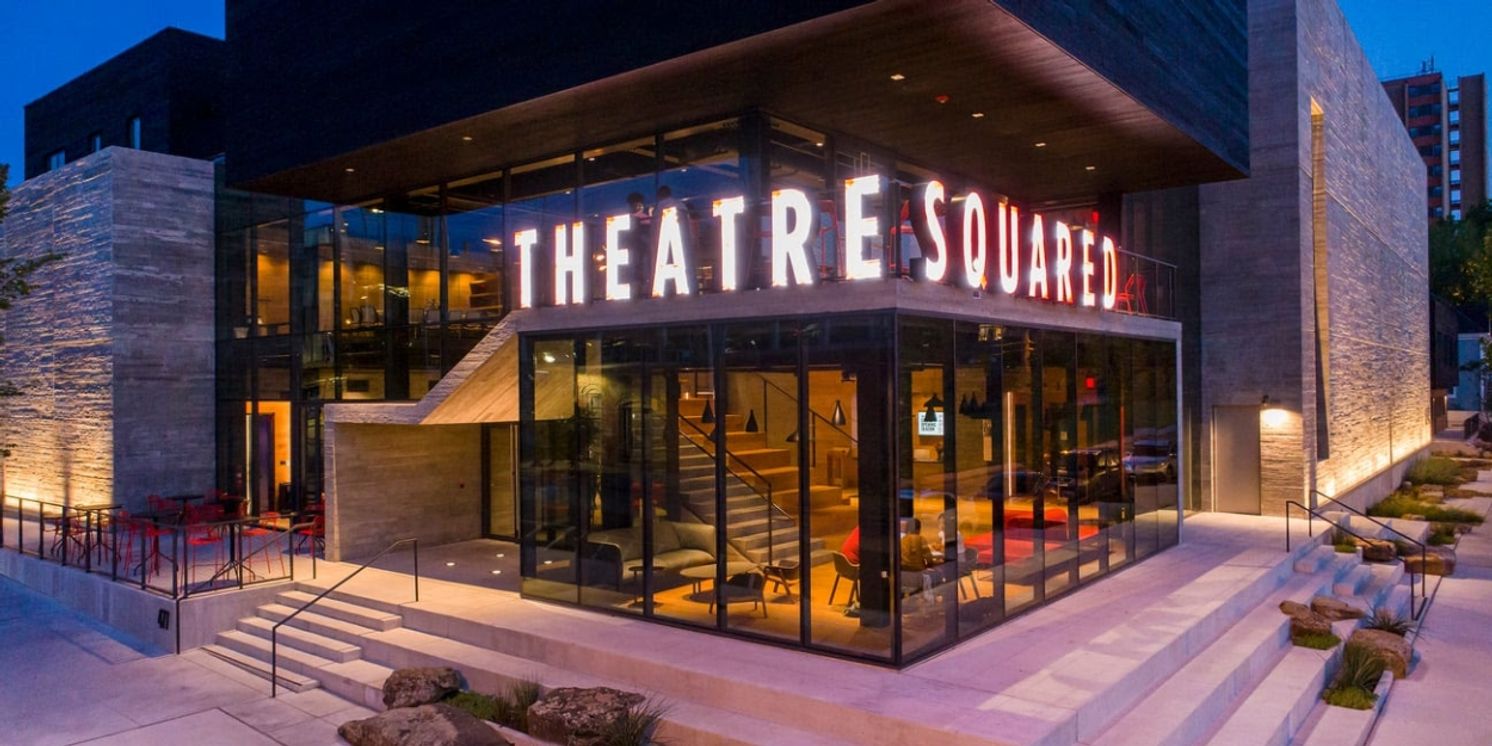 TheatreSquared Will Undergo Leadership Transition  Image
