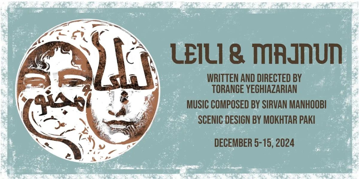 Theatrical Adaptation of LEILI & MAJNUN Returns to
Richmond's Central Stage