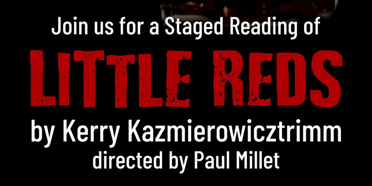 Theatricus To Present Free Staged Readings of LITTLE REDS and THESE VIOLENT DELIGHTS