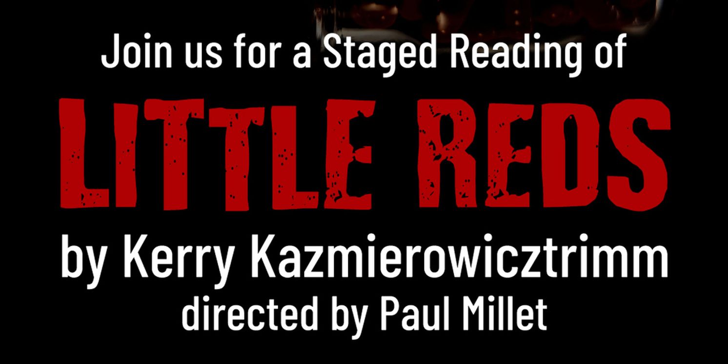 Theatricus To Present Free Staged Readings of LITTLE REDS and THESE VIOLENT DELIGHTS  Image