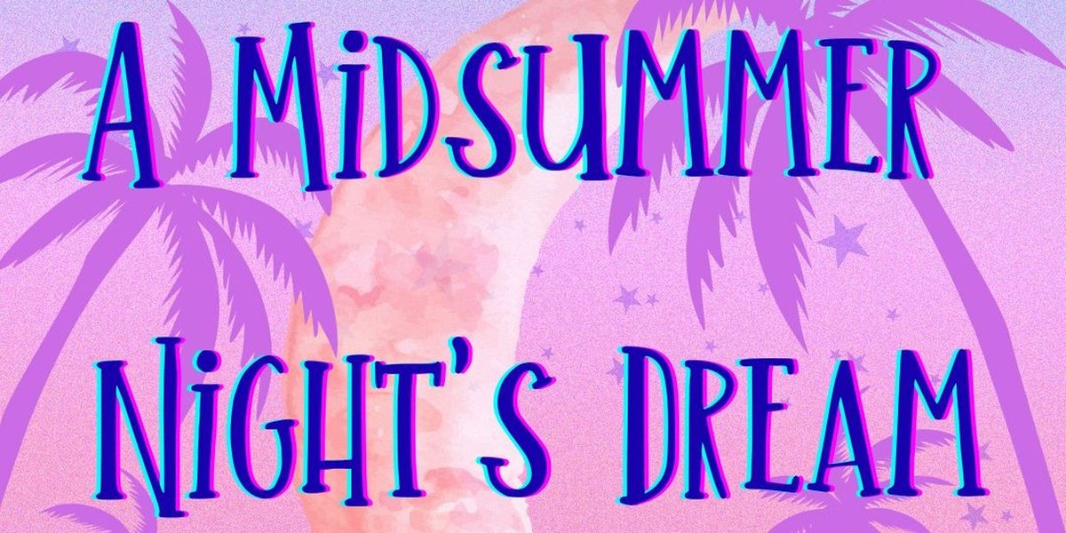ThinkTank Theatre Opens 2025–26 Season with A MIDSUMMER NIGHT’S DREAM