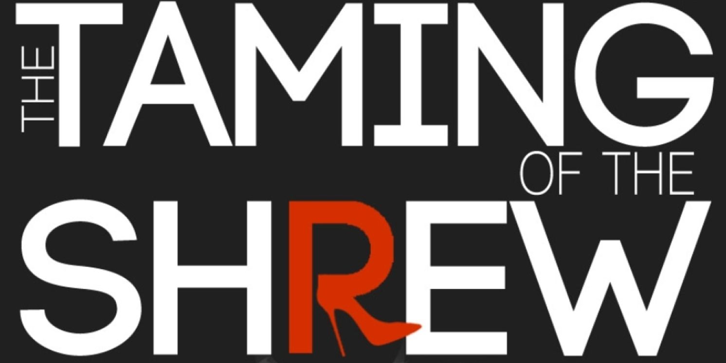 Thinking Cap Theatre To Present William Shakespeare's THE TAMING OF THE SHREW  Image