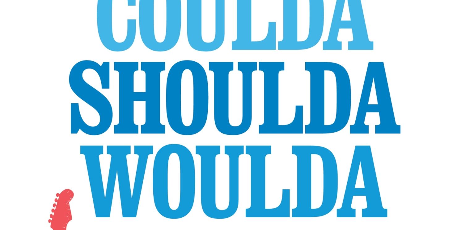 Third Annual COULDA SHOULDA WOULDA Set For This Month  Image