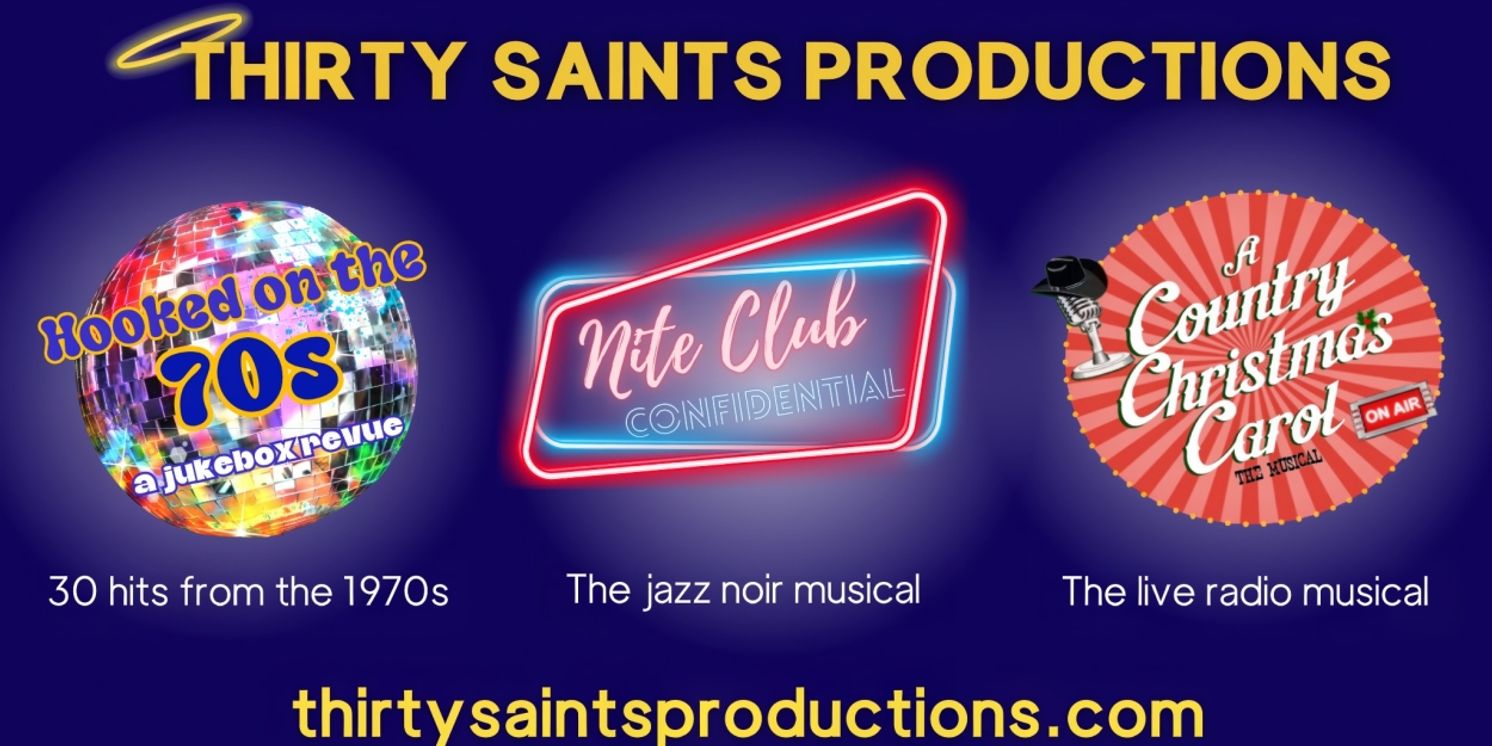 Thirty Saints Productions Announces Three Musicals Now Available For Licensing  Image