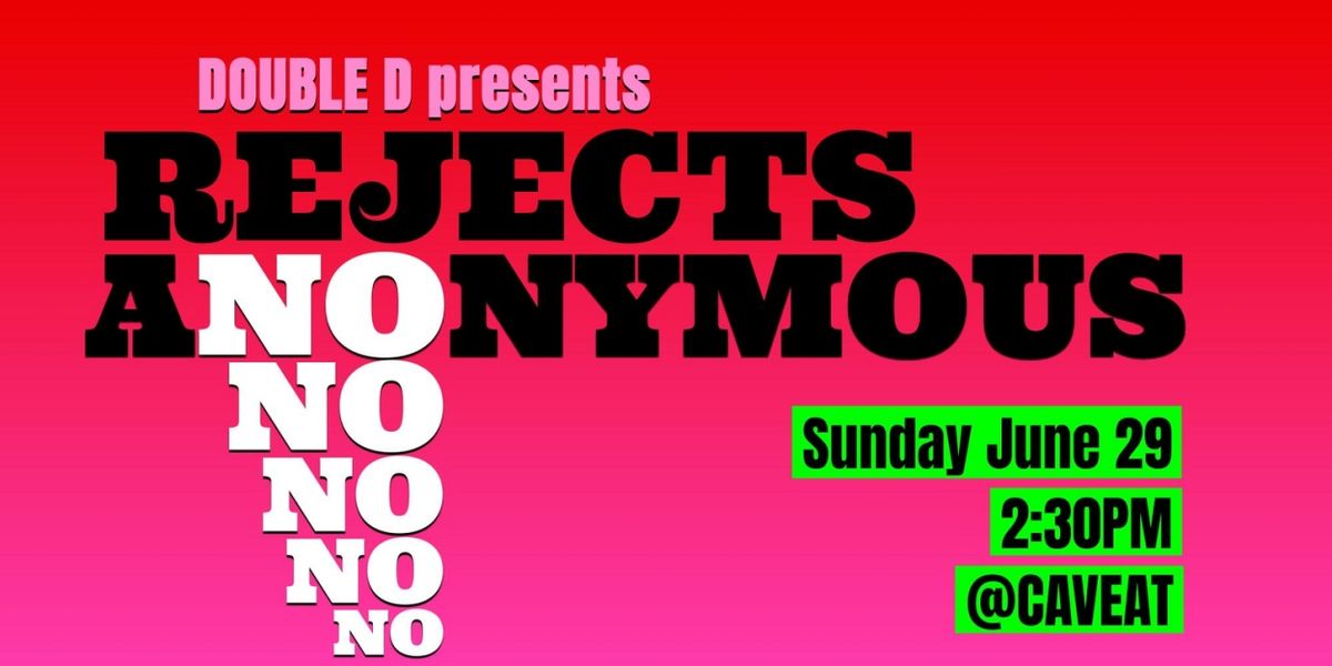 Double D Improvisers Will Present REJECTS ANONYMOUS