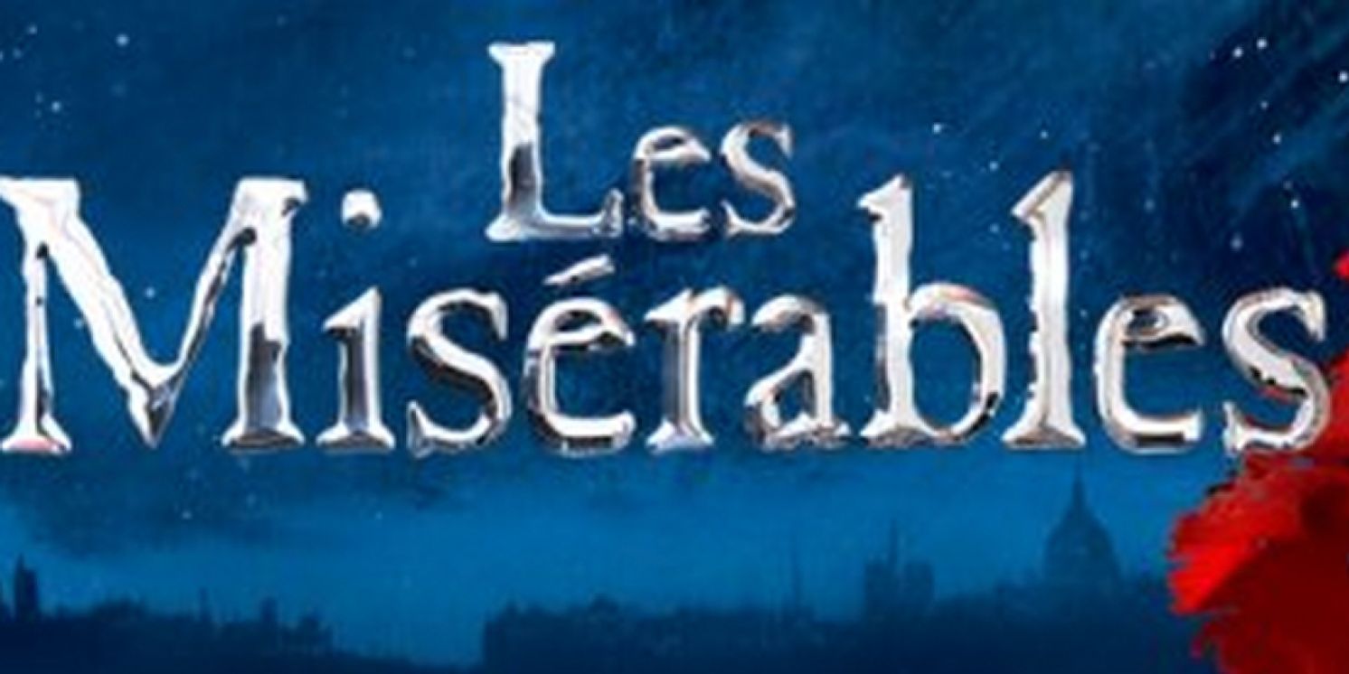 Tickets For LES MISERABLES At Segerstrom Center For The Arts Are On Sale Now  Image