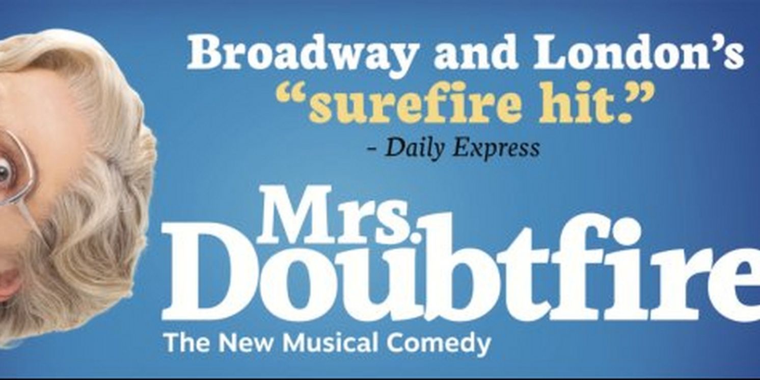 Tickets For MRS. DOUBTFIRE in Baltimore Go On Sale Tomorrow  Image