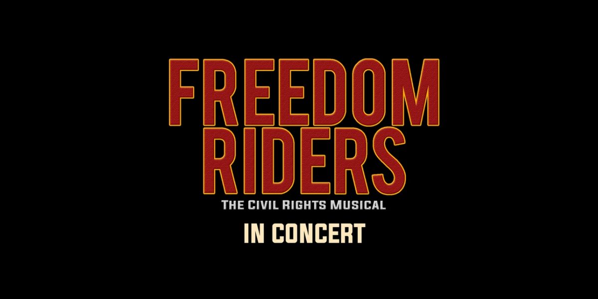 FREEDOM RIDERS: THE CIVIL RIGHTS MUSICAL To Be Presented At City College Center For The Arts This September