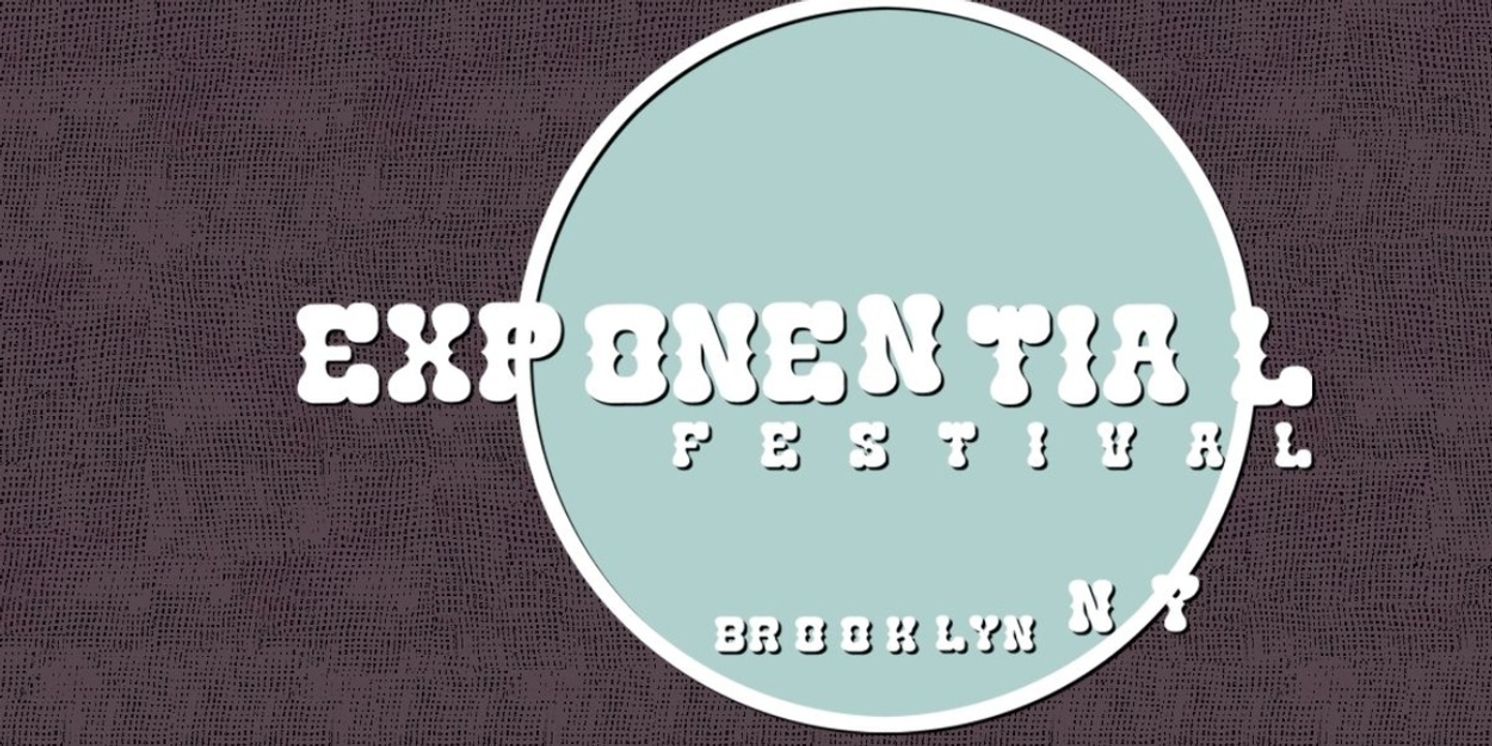 Tickets Now Available to THE EXPONENTIAL FESTIVAL 2026  Image